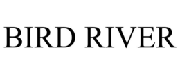 BIRD RIVER trademark