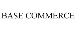 BASE COMMERCE trademark
