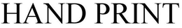 HAND PRINT trademark