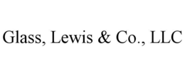 GLASS, LEWIS & CO., LLC trademark