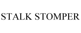 STALK STOMPER trademark