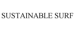 SUSTAINABLE SURF trademark
