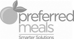 PREFERRED MEALS SMARTER SOLUTIONS trademark