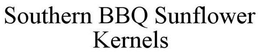 SOUTHERN BBQ SUNFLOWER KERNELS trademark