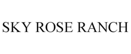 SKY ROSE RANCH trademark