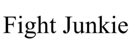 FIGHT JUNKIE trademark