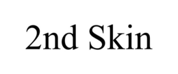 2ND SKIN trademark