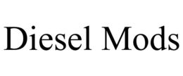 DIESEL MODS trademark