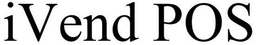 IVEND POS trademark