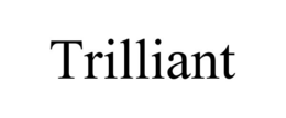 TRILLIANT trademark