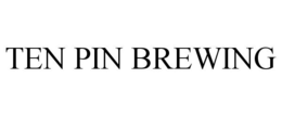 TEN PIN BREWING trademark