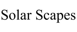 SOLAR SCAPES trademark