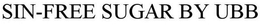 SIN-FREE SUGAR BY UBB trademark