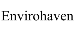 ENVIROHAVEN trademark