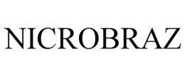 NICROBRAZ trademark