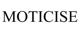 MOTICISE trademark