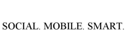 SOCIAL. MOBILE. SMART. trademark