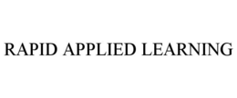 RAPID APPLIED LEARNING trademark