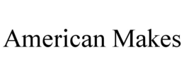 AMERICAN MAKES trademark