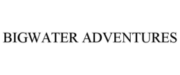 BIGWATER ADVENTURES trademark
