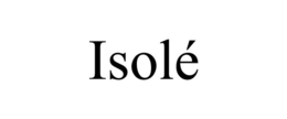 ISOLÉ trademark