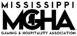MGHA MISSISSIPPI GAMING & HOSPITALITY ASSOCIATION trademark