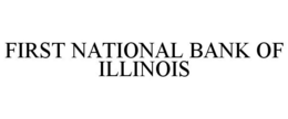 FIRST NATIONAL BANK OF ILLINOIS trademark