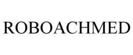 ROBOACHMED trademark