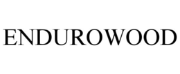 ENDUROWOOD trademark