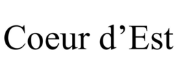COEUR D'EST trademark