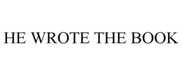 HE WROTE THE BOOK trademark