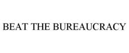 BEAT THE BUREAUCRACY trademark