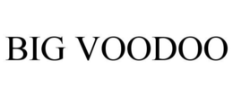 BIG VOODOO trademark
