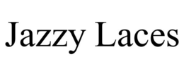 JAZZY LACES trademark