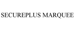 SECUREPLUS MARQUEE trademark