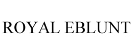 ROYAL EBLUNT trademark