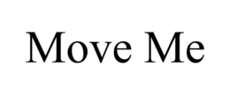 MOVE ME trademark