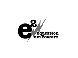 E2 EDUCATION EMPOWERS trademark