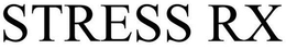 STRESS RX trademark