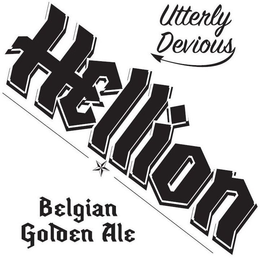 UTTERLY DEVIOUS HELLION BELGIAN GOLDEN ALE trademark