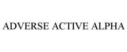 ADVERSE ACTIVE ALPHA trademark