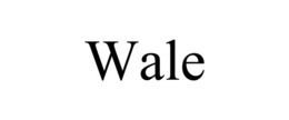 WALE trademark