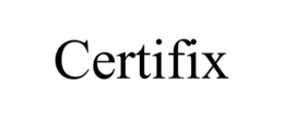 CERTIFIX trademark