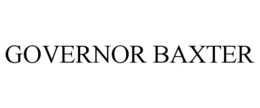 GOVERNOR BAXTER trademark