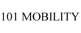 101 MOBILITY trademark