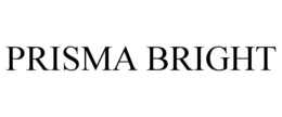 PRISMA BRIGHT trademark
