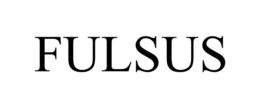 FULSUS trademark