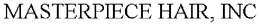 MASTERPIECE HAIR, INC trademark