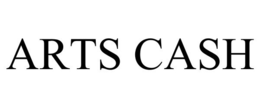 ARTS CASH trademark