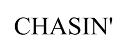 CHASIN' trademark